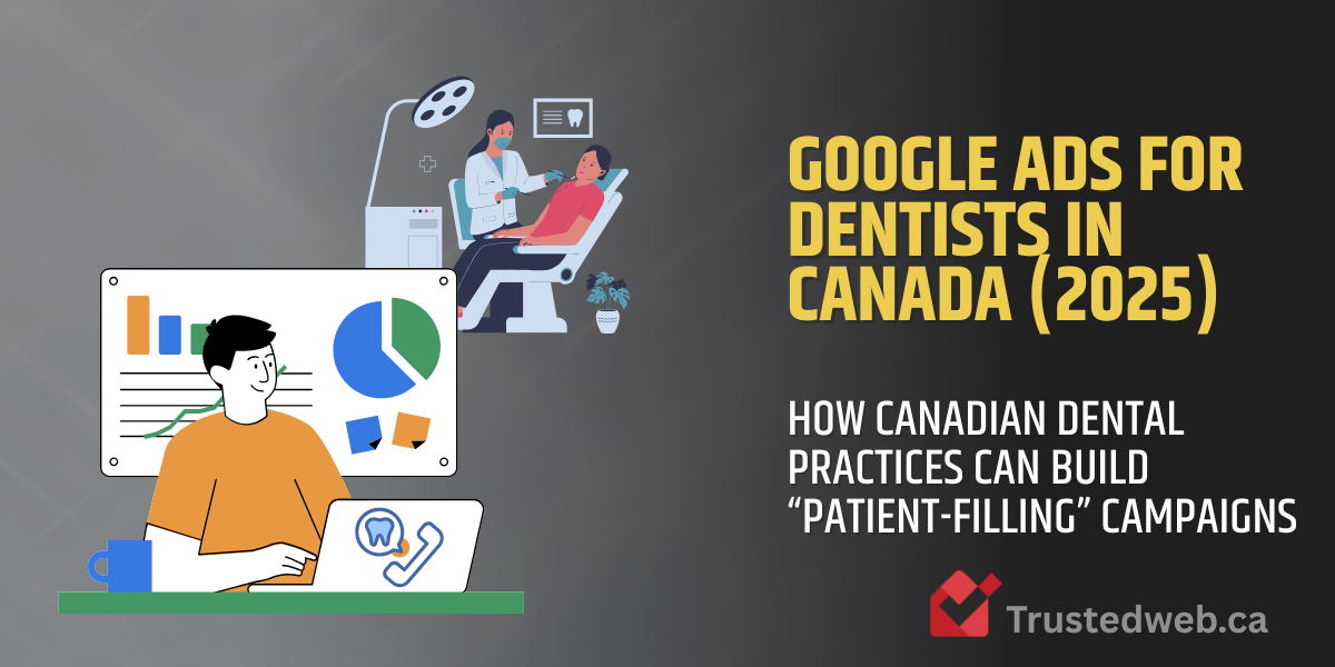 Google Ads for Dentists in Canada